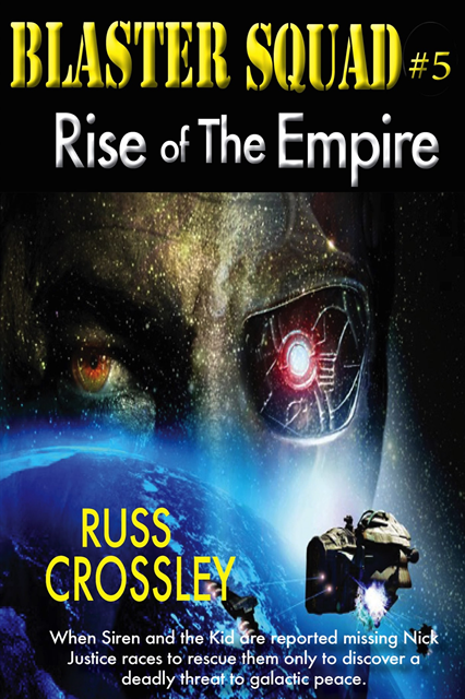 Russ Crossley - Blaster Squad #5 Rise of the Empire, Häftad