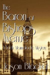 Jason Blacker - The Baron at Bishops Avenue, Häftad
