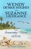 Suzanne Lieurance, Wendy Dewar Hughes - The Summersby Island House, Häftad