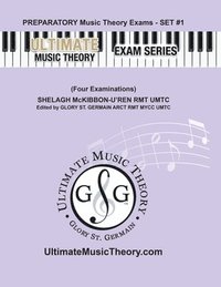 bokomslag Preparatory Music Theory Exams Set #1 - Ultimate Music Theory Exam Series