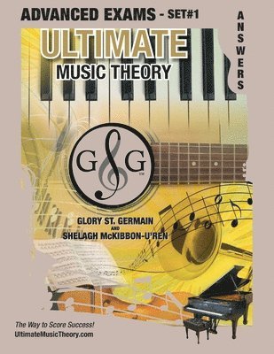 Advanced Music Theory Exams Set #1 Answer Book - Ultimate Music Theory Exam Series 1