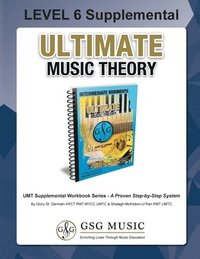 bokomslag LEVEL 6 Supplemental Workbook - Ultimate Music Theory