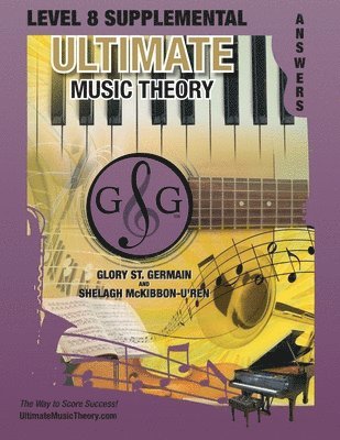 bokomslag LEVEL 8 Supplemental Answer Book - Ultimate Music Theory