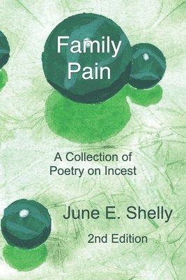 bokomslag Family Pain: A Collection of Poetry on Incest