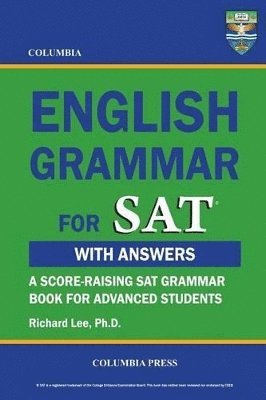 Richard Lee, Richard Lee Ph.D. - Columbia English Grammar for SAT, Häftad