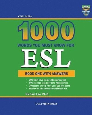 Richard Lee, Richard Lee Ph.D. - Columbia 1000 Words You Must Know for ESL, Häftad