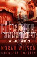 bokomslag The Eleventh Commandment: A Dystopian Romance
