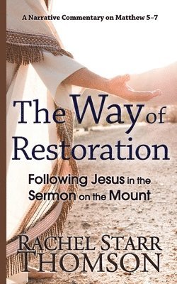 The Way of Restoration 1