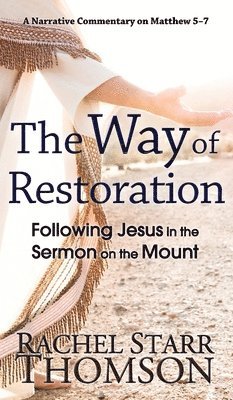 The Way of Restoration 1