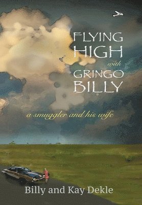 Flying High with Gringo Billy 1