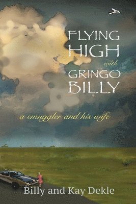 Flying High with Gringo Billy 1