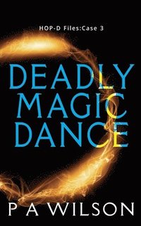 bokomslag Deadly Magic Dance