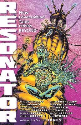 Howard P Lovecraft, Howard P. Lovecraft, Scott R Jones, Scott R. Jones - Resonator, Häftad