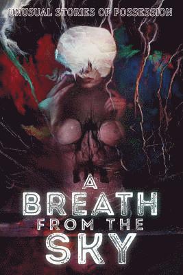 Howard P Lovecraft, Matthew M Bartlett, Howard P. Lovecraft, Scott R Jones, Scott R. Jones - Breath from the Sky, Häftad