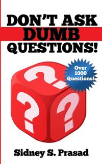 bokomslag Don't Ask Dumb Questions!