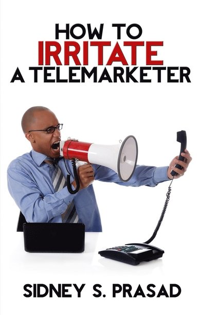 bokomslag How To Irritate A Telemarketer