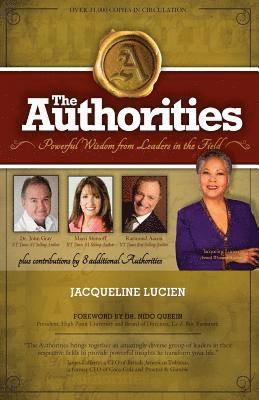The Authorities - Jacqueline Lucien: Powerful Wisdom From Leaders In The Field 1