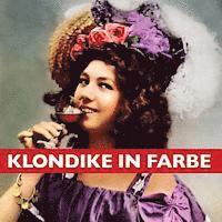 Graham Wilson - Klondike in Farbe, Häftad