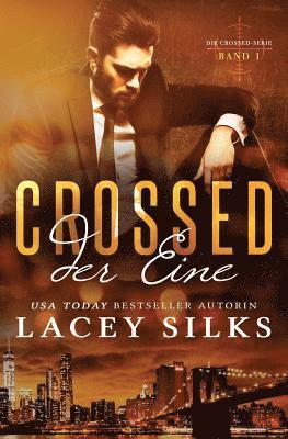 Lacey Silks - Crossed, Häftad