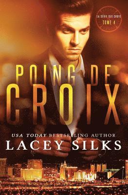 Lacey Silks - Poing de Croix, Häftad