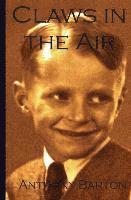 Anthony Barton - Claws in the Air, Häftad