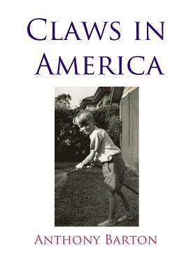 Anthony Barton - Claws in America, Häftad