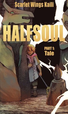 bokomslag Halfsoul Part 1: Tale