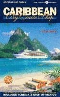 bokomslag Caribbean by Cruise Ship: The Complete Guide to Cruising the Caribbean