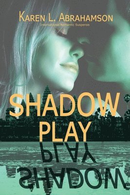 Karen L Abrahamson, Karen L McKee - Shadow Play, Häftad