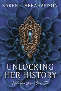 bokomslag Unlocking Her History