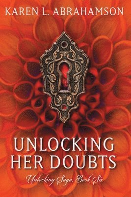 Karen L Abrahamson - Unlocking Her Doubts, Häftad