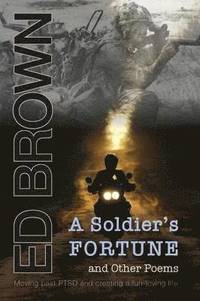 bokomslag A Soldier's Fortune and Other Poems