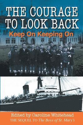 Courage to Look Back