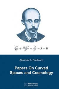 bokomslag Papers On Curved Spaces and Cosmology