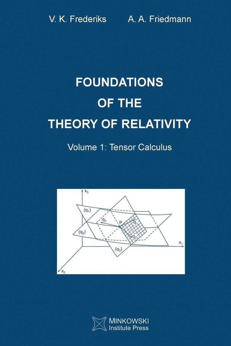 Foundations of the Theory of Relativity 1