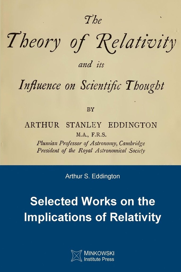 Arthur S Eddington, Arthur S. Eddington - Theory of Relativity and its Influence on Scientific Thought, Häftad