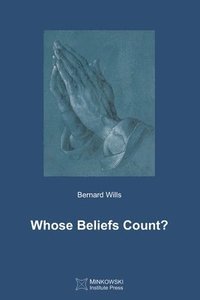 bokomslag Whose Beliefs Count?