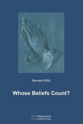 Whose Beliefs Count? 1