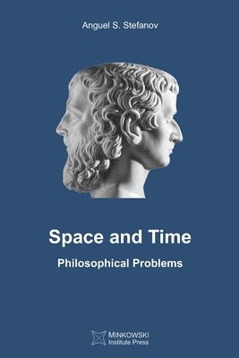 Anguel S Stefanov - Space and Time, Häftad