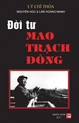 Chi Thoa Ly - Doi Tu Mao Trach Dong, Häftad. Tillgänglighet: Lägg i varukorg