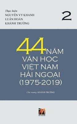 bokomslag 44 N?m V?n H?c Vi?t Nam H?i Ngo?i (1975-2019) - T?p 2