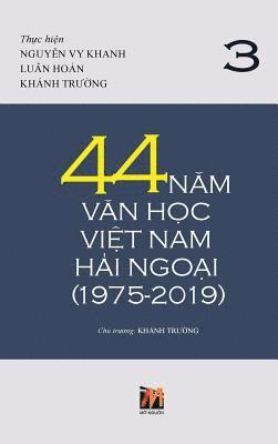bokomslag 44 N?m V?n H?c Vi?t Nam H?i Ngo?i (1975-2019) - T?p 3
