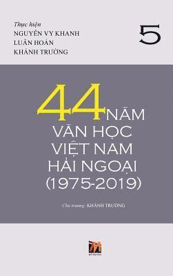 bokomslag 44 N&#259;m V&#259;n H&#7885;c Vi&#7879;t Nam H&#7843;i Ngo&#7841;i (1975-2019) - T&#7853;p 5