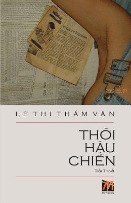Tham Van Le, Tham van Le, Thanh Nguyen - Thời Hậu Chiến, Häftad