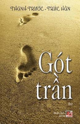 Thanh Truoc, Truc Han, Thanh Nguyen - Gót Trần, Häftad