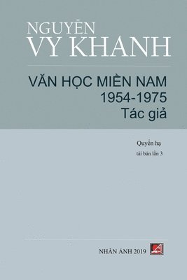 Vy Khanh Nguyen - Văn Học Miền Nam 1954-1975 (Tập 2), Häftad