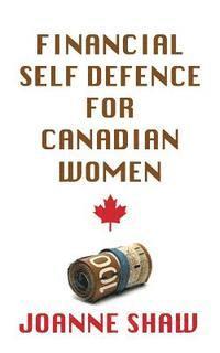 bokomslag Financial Self Defence for Canadian Women