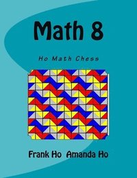 bokomslag Math 8: Ho Math Chess