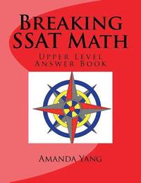 bokomslag Breaking SSAT Math Upper level: Answer Book