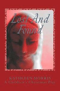 bokomslag Lost and Found - A Children's Christmas Play